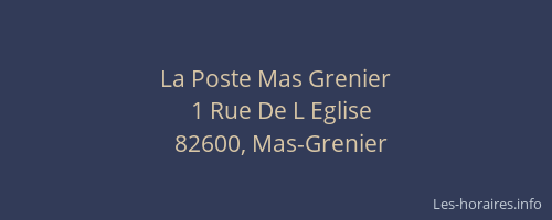 La Poste Mas Grenier