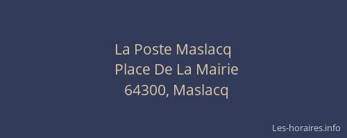 La Poste Maslacq