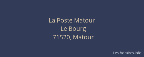 La Poste Matour