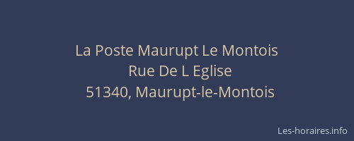 La Poste Maurupt Le Montois
