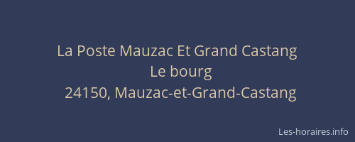 La Poste Mauzac Et Grand Castang