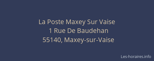 La Poste Maxey Sur Vaise