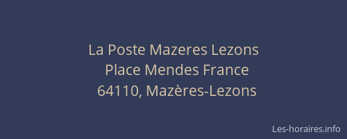 La Poste Mazeres Lezons
