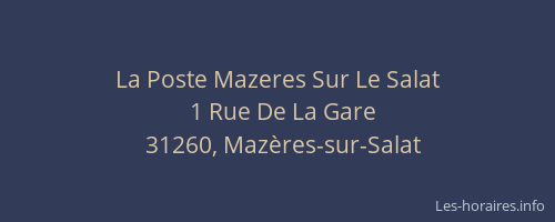La Poste Mazeres Sur Le Salat