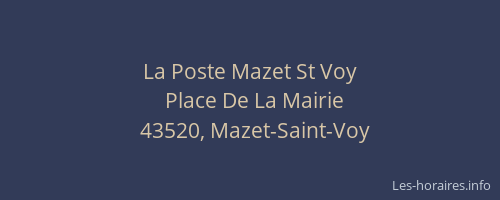 La Poste Mazet St Voy