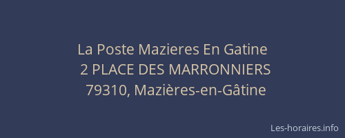 La Poste Mazieres En Gatine