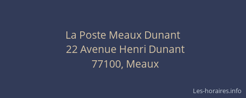 La Poste Meaux Dunant