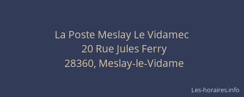 La Poste Meslay Le Vidamec