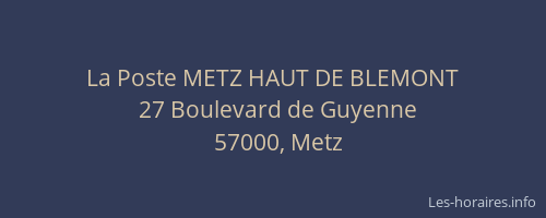 La Poste METZ HAUT DE BLEMONT