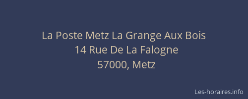 La Poste Metz La Grange Aux Bois