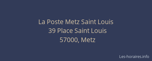 La Poste Metz Saint Louis
