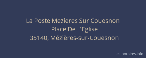 La Poste Mezieres Sur Couesnon