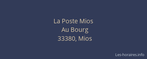 La Poste Mios