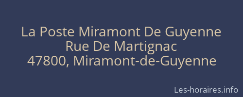 La Poste Miramont De Guyenne