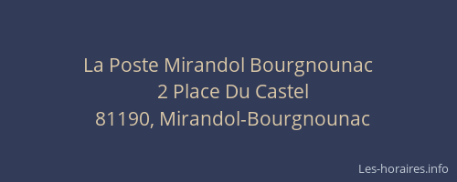 La Poste Mirandol Bourgnounac