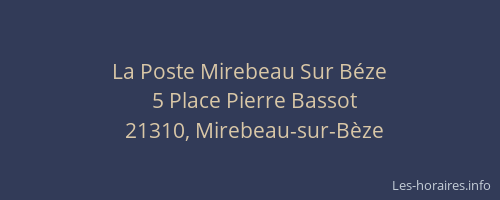 La Poste Mirebeau Sur Béze