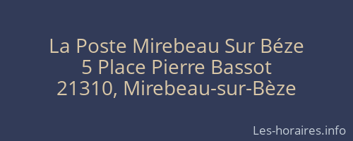 La Poste Mirebeau Sur Béze