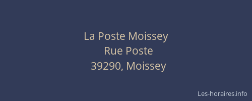 La Poste Moissey