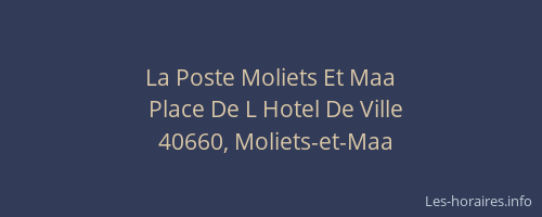La Poste Moliets Et Maa