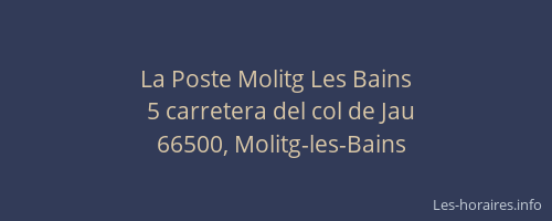 La Poste Molitg Les Bains