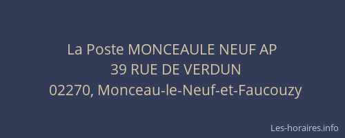 La Poste MONCEAULE NEUF AP