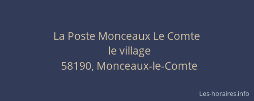 La Poste Monceaux Le Comte
