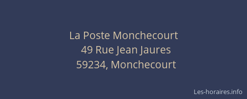 La Poste Monchecourt