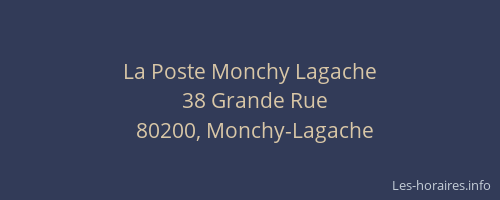 La Poste Monchy Lagache