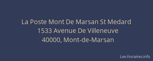 La Poste Mont De Marsan St Medard