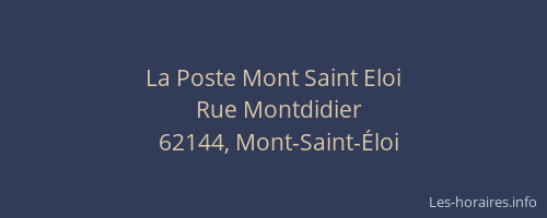 La Poste Mont Saint Eloi