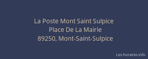 La Poste Mont Saint Sulpice