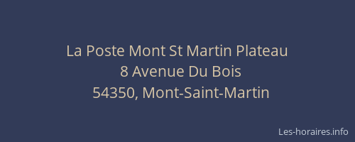 La Poste Mont St Martin Plateau