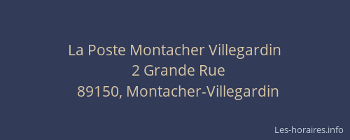 La Poste Montacher Villegardin