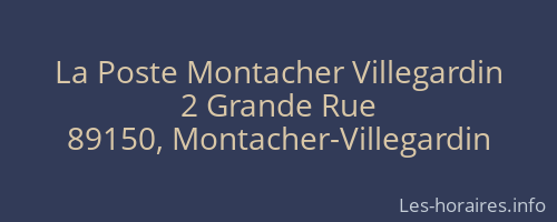 La Poste Montacher Villegardin