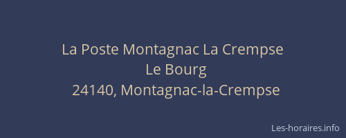 La Poste Montagnac La Crempse