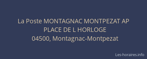 La Poste MONTAGNAC MONTPEZAT AP