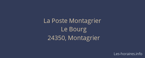 La Poste Montagrier