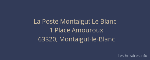 La Poste Montaigut Le Blanc