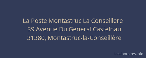 La Poste Montastruc La Conseillere