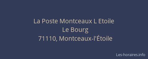La Poste Montceaux L Etoile