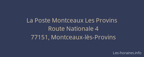 La Poste Montceaux Les Provins