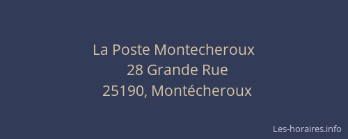 La Poste Montecheroux