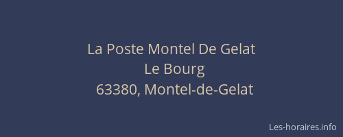 La Poste Montel De Gelat