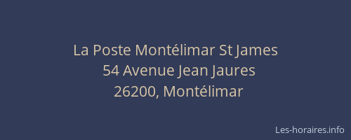 La Poste Montélimar St James