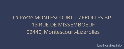 La Poste MONTESCOURT LIZEROLLES BP
