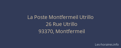 La Poste Montfermeil Utrillo