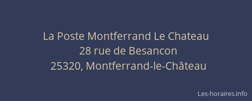 La Poste Montferrand Le Chateau