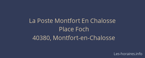 La Poste Montfort En Chalosse