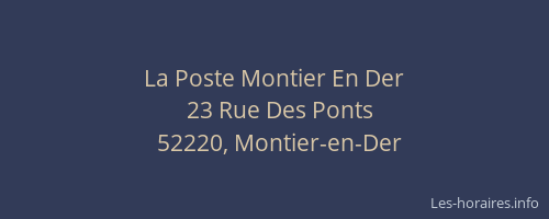 La Poste Montier En Der