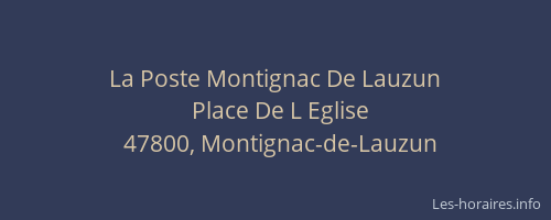 La Poste Montignac De Lauzun
